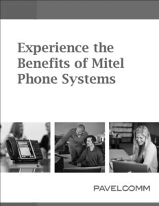 Screenshot_172 Promotional flyer with the headline “Experience the Benefits of Mitel Phone Systems,” featuring images of a desk phone, two colleagues collaborating, and a woman working on a laptop—showcasing enhanced customer interaction—with the Pavelcomm logo at the bottom.