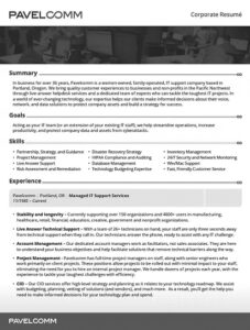 right-team-for-job A corporate résumé for PAVELCOMM details its summary, goals, skills, and experience. The company offers IT support services, highlighting strengths like technical expertise, strategy, employee training, and industry experience.